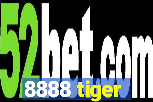 8888 tiger